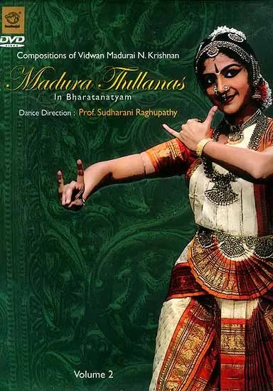 Madura Thillanas in Bharatanatyam (Volume 2) (DVD Video)