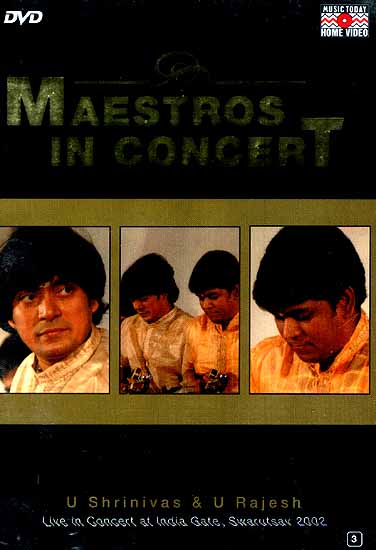Maestros In Concert: U Shrinivas and U Rajesh (Live in Concert at India Gate, Swarutsav 2002) (DVD Video)