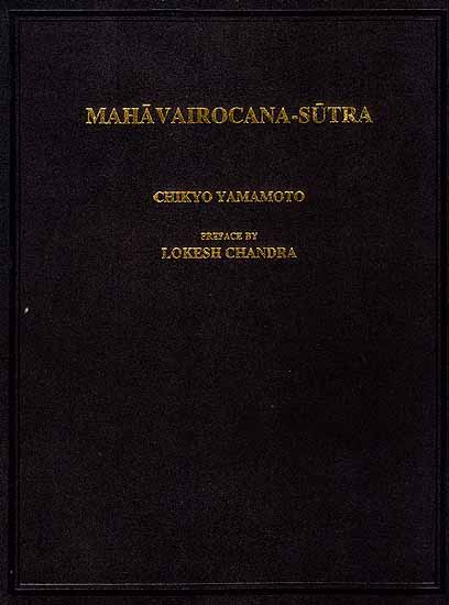 Mahavairocana-Sutra (A. D. 725)