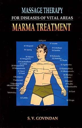 Massage Therapy for Diseases of Vital Areas (Marma Treatment)
