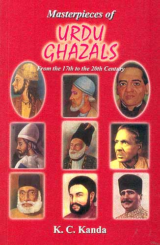 Masterpieces of URDU GHAZALS: From the 17th to the 20th Century