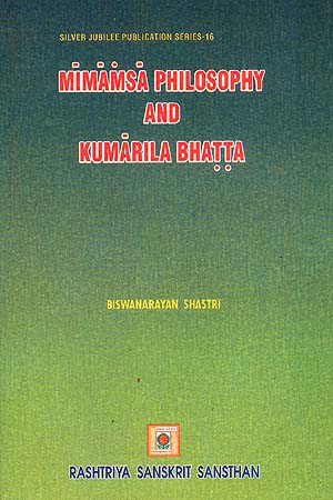 Mimamsa Philosophy and Kumarila Bhatta