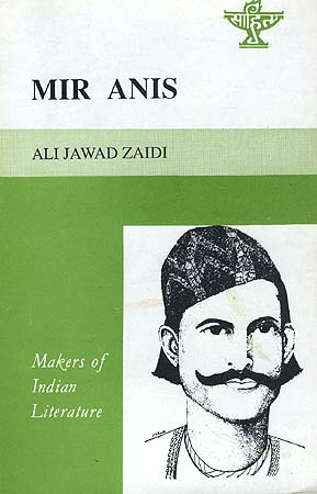 Mir Anis: Makers of Indian Literature