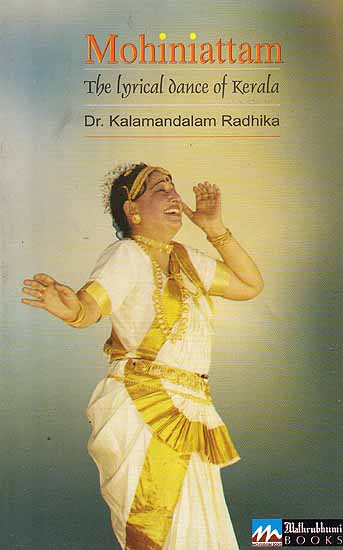 Mohiniattam (The Lyrical Dance of Kerala)