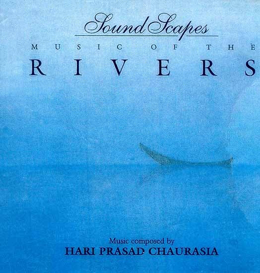 Music Of The Rivers (Sound Scapes) (Audio CD)