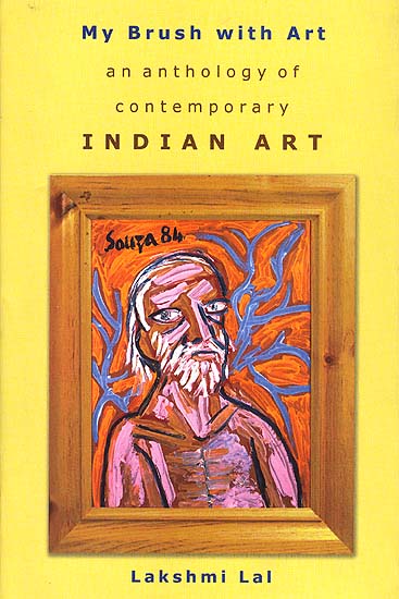 My Brush with Art: An Anthology of contemporary Indian Art
