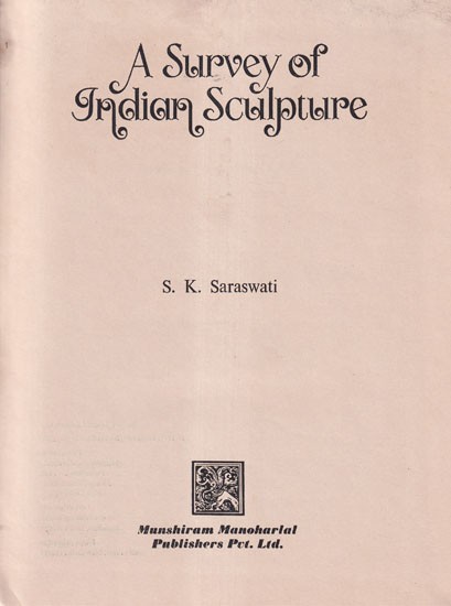 A Survey of Indian Sculpture (Old And Rare Book)