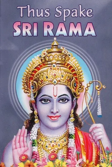 Thus Spake Sri Rama
