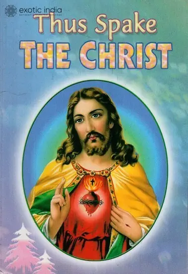Thus Spake The Christ