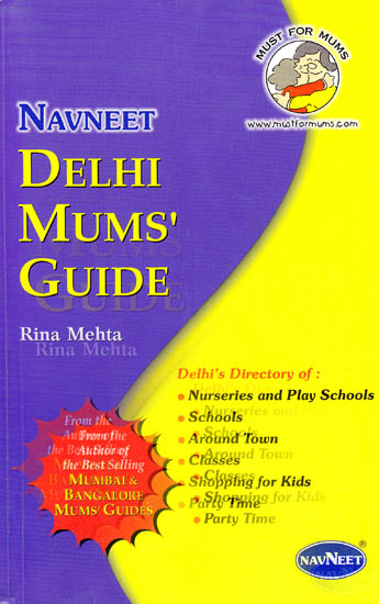 Delhi Mums Guide