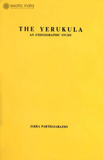 The Yerukula An Ethnographic Study: A Rare Book
