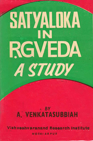 Satyaloka in Rgveda A Study: A Rare Book