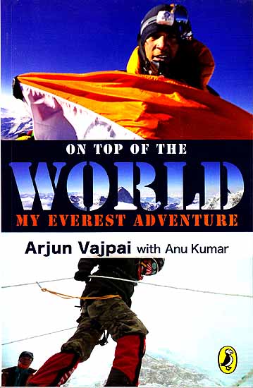 On Top of The World: My Everest Adventure