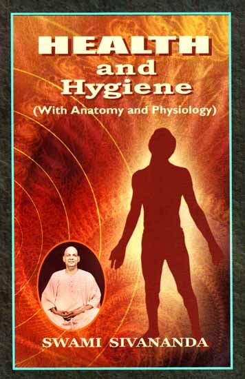 Health and Hygiene (With Anatomy and Physiology)