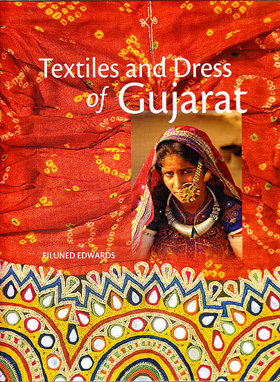 Textiles and Dress of Gujarat
