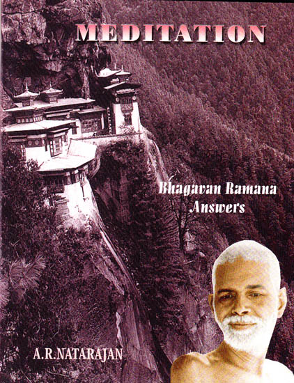 Meditation: Bhagavan Ramana Answers