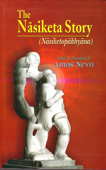 The Nasiketa Story (Nasiketopakhyana)