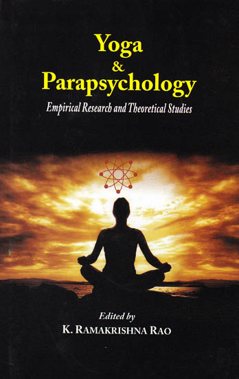 Yoga and Parapsychology (Empirical Research and Theoretical Studies)