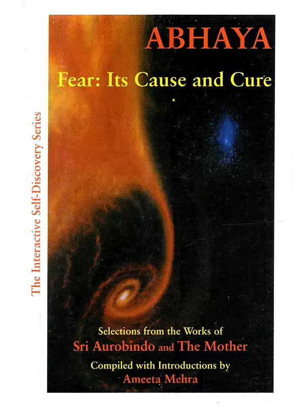 Fear: Its Cause and Cure