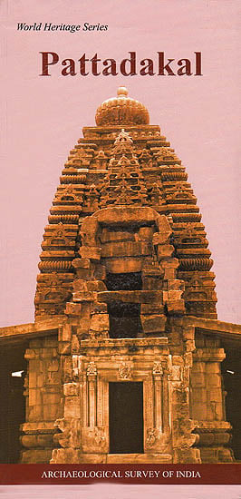 Pattadakal: World Heritage Series