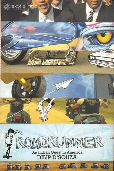 Roadrunner: An Indian Quest in America