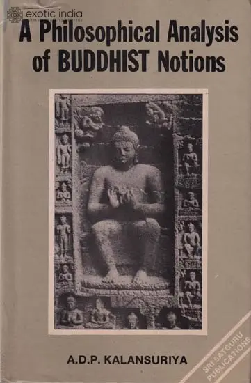 A Philosophical Analysis of Buddhist Notions: The Buddha and Wittgenstein (An Old and Rare Book)