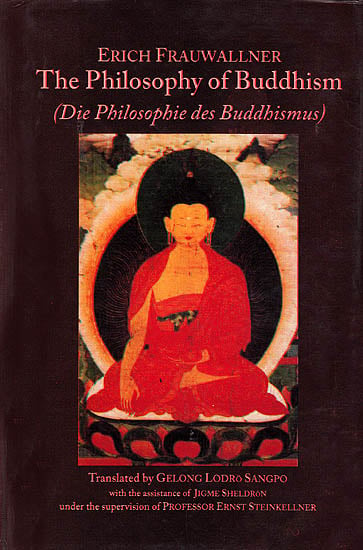 Erich Frauwallner: The Philosophy of Buddhism (Die Philosophie des Buddhismus)