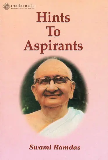 Hints To Aspirants (Swami Ramdas)