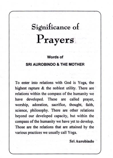 Significance of Prayers: Words of Sri Aurobindo and The Mother