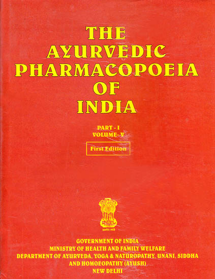 The Ayurvedic Pharmacopoeia of India (Part-I, Volume-V)