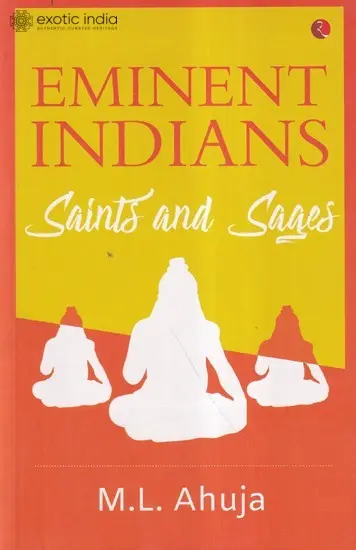 Eminent Indians: Saints and Sages