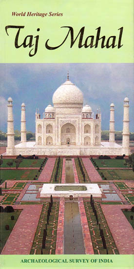 Taj Mahal: World Heritage Series
