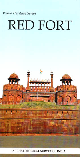 Red Fort: World Heritage Series