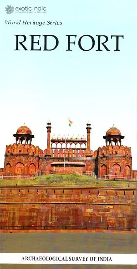 Red Fort: World Heritage Series