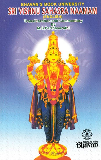 Sri Vishnu Sahasra Naamam (English Transliteration and Commentary with Meaning of Each Name)