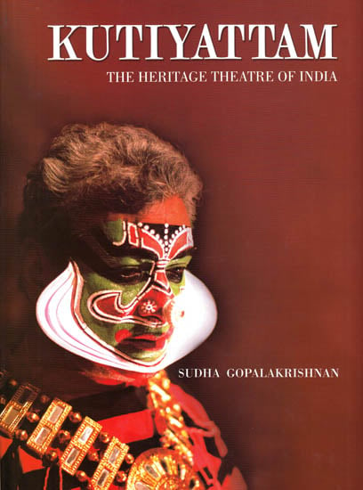 Kutiyattam – The Heritage Theatre of India