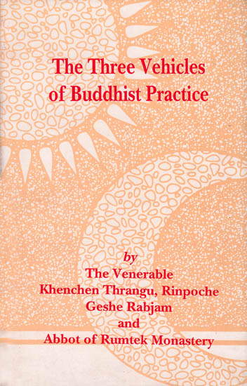 The Three Vehicles of Buddhist Practice