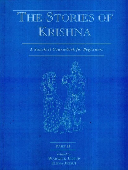 The Story of Krishna (Part Two): Part of a Sanskrit Course for Children