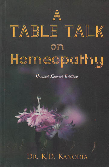 A Table Talk on Homeopathy: Revised Second Edition