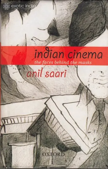 Indian Cinema: The Faces Behind the Masks