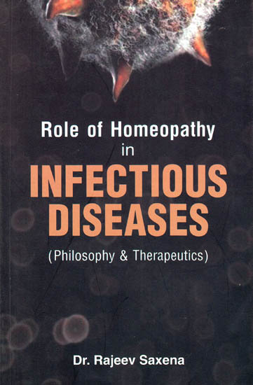 Role of Homeopathy in Infectious Diseases (Philosophy and Therapeutics)