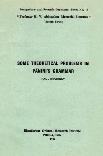 Some Theoretical Problems in Panini’s Grammar (A Rare Book)