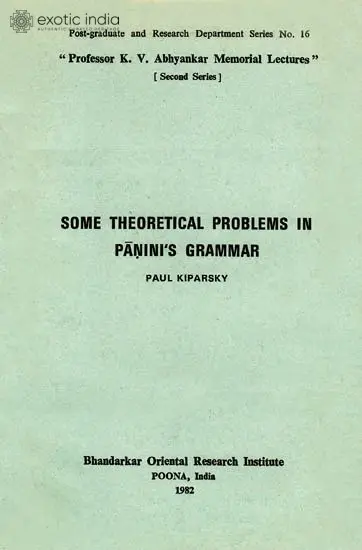 Some Theoretical Problems in Panini’s Grammar (A Rare Book)