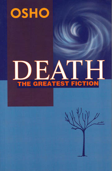 Death – The Greatest Fiction