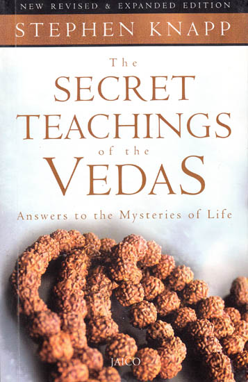 The Secret Teachings of the Vedas – Answers to the Mysteries of Life