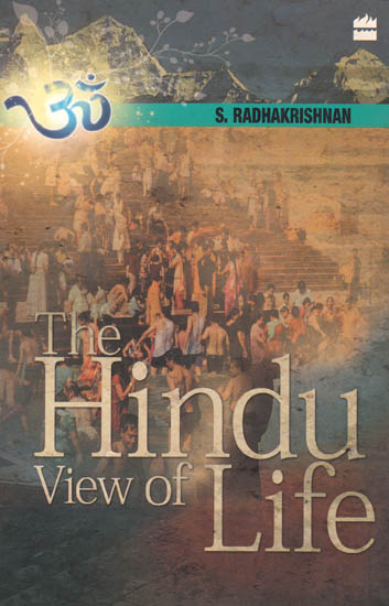 The Hindu View of Life