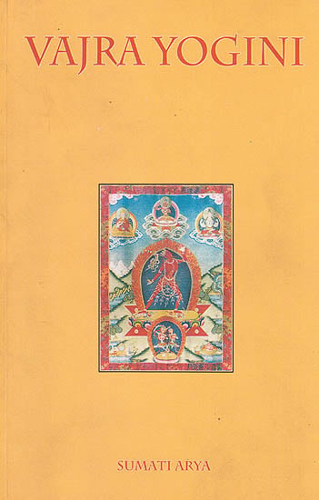 Vajra Yogini (An Old and Rare Book)