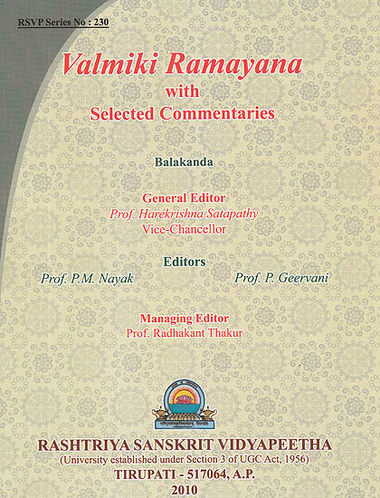 Valmiki Ramayana: Balakanda (With Sanskrit Text, Roman Transliteration, Word-to-Word Meaning and English Translation)
