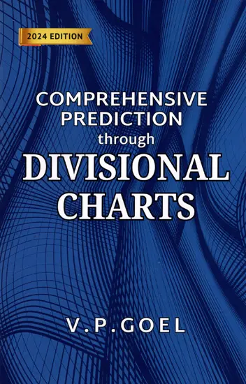 Comprehensive Prediction by Divisional Charts (An Original Research Work)