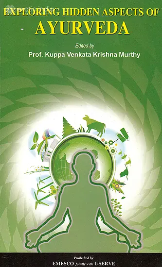 Exploring Hidden Aspects of Ayurveda